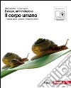 Biologia. Un'introduzione. Corpo umano. Per le Scuole superiori. Con espansione online libro