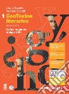 ConTextos literarios. Per le Scuole superiori. Con e-book. Con espansione online. Vol. 1: De los orígines al siglo XVIII libro