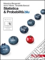 Statistica & probabilità.blu. Per le Scuole superiori. Con espansione online libro