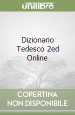 Dizionario Tedesco 2ed Online libro