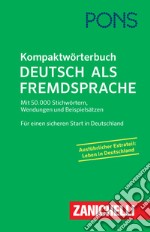 PONS. Kompaktwörterbuch. Deutsch als Fremdsprache libro