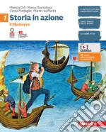 Storia in azione. Con Atlante storico, Educazione civica. Per la Scuola media. Con e-book. Con espansione online. Vol. 1: Il Medioevo libro