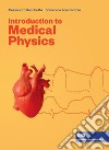 Introduction to medical physics. Con e-book libro