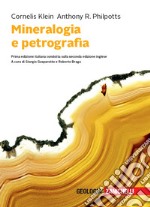 Mineralogia e petrografia. Con e-book libro