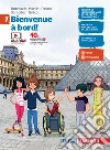 Bienvenue à bord! Ediz. compatta. Per la Scuola media. Con e-book. Con espansione online. Vol. 1 libro di Butzbach Michèle Martín Nolla Carmen Pastor Dolorès-Danièle