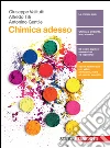 Chimica adesso. Per le scuole superiori. Con e-book. Con espansione online libro di Valitutti Giuseppe Tifi Alfredo Gentile Antonino