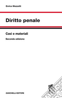 Diritto penale. Casi e materiali libro
