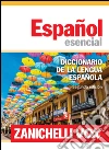 Español esencial. Diccionario de la lengua española libro