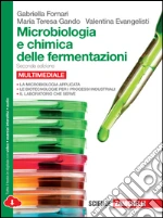 Microbiologia e chimica delle fermentazioni. Per le Scuole superiori. Con e-book. Con espansione online libro usato