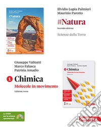 #Natura-Chimica. Molecole in movimento. Ediz. Rossa. Con Scienze della terra. Chimica. Per le Scuole superiori. Vol. 1