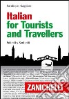 Italian for Tourists and Travellers libro di Scribedit (cur.)