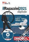 Il Ragazzini 2021. Dizionario inglese-italiano, italiano-inglese. DVD-ROM. Con Contenuto digitale (fornito elettronicamente) libro