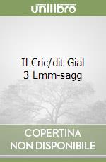 Il Cric/dit Gial 3 Lmm-sagg libro