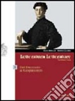 Letteratura letterature. Versione rossa. Per le Scuole superiori. Con espansione online. Vol. 1: Dal Duecento al Cinquecento libro