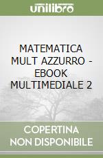 MATEMATICA MULT AZZURRO - EBOOK MULTIMEDIALE 2 libro