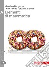 Elementi di matematica. Vol. A: disequazioni, coniche, statistica, esponenziali e logaritmi, limiti, derivate... Per le Scuole superiori. Con espansione online libro