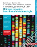 CHIMICA ORGANICA, BIOCHIMICA E BIOTECNOLOGIE-CARBONIO, ENZIMI, DNA