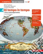 Di tempo in tempo. Idee per imparare. Per la Scuol libro