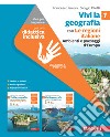 Vivi la geografia. Idee per imparare. Per la Scuola media. Con espansione online. Vol. 1: Ambienti e paesaggi d'Europa libro