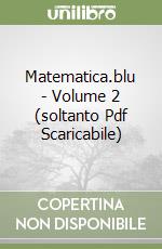 Matematica.blu - Volume 2 (soltanto Pdf Scaricabile)