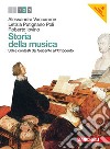 Storia della musica. Per le Scuole superiori. Con CD Audio. Con e-book. Con espansione online. Vol. 2: Stili e contesti dal Seicento all'Ottocento libro