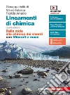 Lineamenti di chimica. Dalla mole alla chimica dei viventi. Con Minerali e rocce. Per le Scuole superiori. Con e-book libro di Valitutti Giuseppe Falasca Marco Amadio Patrizia