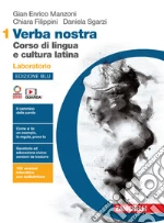 Verba nostra. Ediz. blu. Corso di lingua e cultura latina. Laboratorio e Teoria. Per le Scuole superiori. Con e-book. Con espansione online. Vol. 1 libro usato