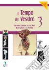 IL TEMPO DEL VESTIRE Storia de libro