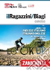 Il Ragazzini/Biagi Concise. Dizionario inglese-italiano. Italian-English dictionary. Plus digitale. Con Contenuto digitale (fornito elettronicamente) libro