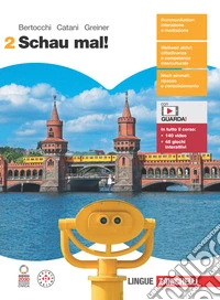 Schau mal! Per le Scuole superiori. Con e-book. Con espansione online. Vol. 2 libro
