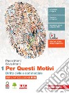 Per questi motivi. Per l'articolazione RIM. Per le Scuole superiori. Con e-book. Con espansione online. Vol. 1: Diritto civile e commerciale libro di Monti Paolo Monti Silvia