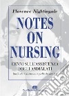 Notes on Nursing. Cenni sull'assistenza degli ammalati libro