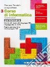 Corso di informatica. Per le Scuole superiori. Con e-book. Vol. 3: Basi di dati relazionali e linguaggio SQL-Linguaggi XML e JSON. Programmazione web lato server in linguaggio PHP libro di Formichi Fiorenzo Meini Giorgio Venuti Ivan