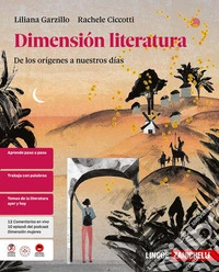 Dimensión literatura. De los orígenes a nuestros días. Per le Scuole superiori libro