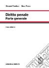 Diritto penale. Parte generale libro di Fiandaca Giovanni Musco Enzo