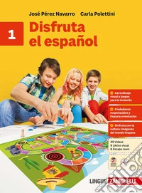 Disfruta el español. Per le Scuole medie. Con ebook. Con espansione online. Vol. 1 libro