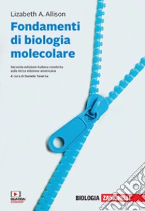 Fondamenti di biologia molecolare. Volume unico + ebook. Con Contenuto digitale (fornito elettronicamente)