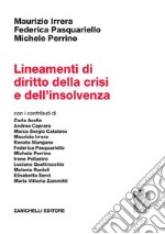 Lineamenti di diritto della crisi e dell'insolvenza libro