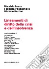 Lineamenti di diritto della crisi e dell'insolvenza libro