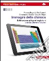 Immagini della chimica. Per le Scuole superiori. C libro