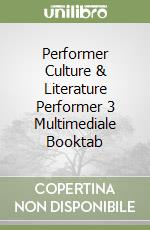 Performer Culture & Literature Performer 3 Multimediale Booktab libro