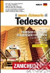 Il nuovo dizionario di tedesco. Dizionario tedesco-italiano, italiano-tedesco. Ediz. bilingue. Con CD-ROM libro