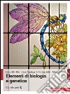 Elementi di biologia e genetica libro