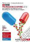 Unitutor Professioni sanitarie 2018. Test di ammis libro