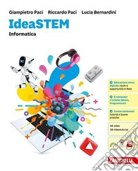 IdeaSTEM. Informatica. Per la Scuola media libro