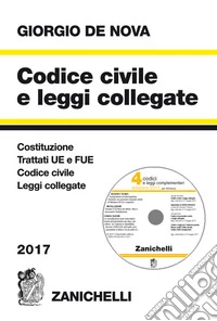 Codice civile e leggi collegate 2017. Con CD-ROM libro
