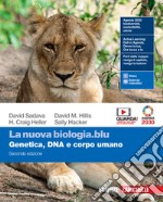 Nuova biologia.blu. Genetica, DNA e corpo umano. Per le Scuole superiori. Con e-book. Con espansione online (La) libro