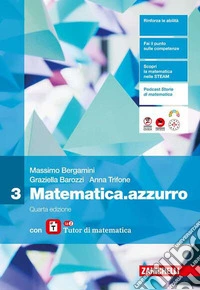 Matematica.azzurro. Con laZ Tutor. Per le Scuole superiori. Vol. 3 libro