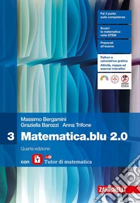 Matematica.blu 2.0. Con laZ Tutor. Per le Scuole superiori. Con ebook. Con espansione online. Vol. 3 libro