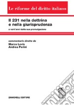 Il 231 nella dottrina e nella giurisprudenza a vent'anni dalla sua promulgazione